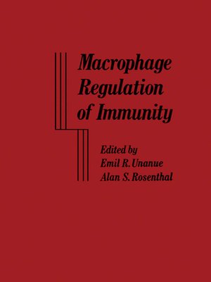 cover image of Macrophage Regulation of Immunity